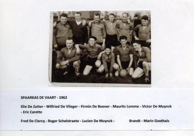 Vriendschappelijk voetbal met spaarkas De Vaart, 1962